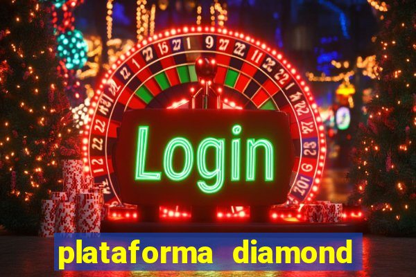 plataforma diamond 777 bet